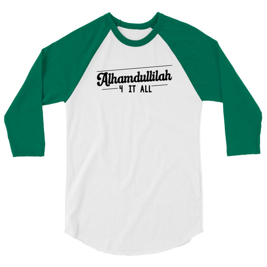 Alhamdullilah 4 It All | Baseball Tee